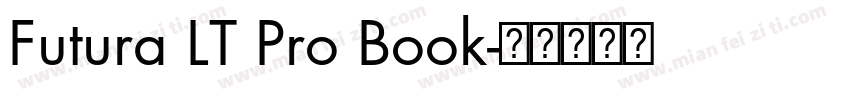 Futura LT Pro Book字体转换